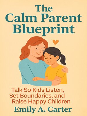 cover image of The Calm Parent Blueprint